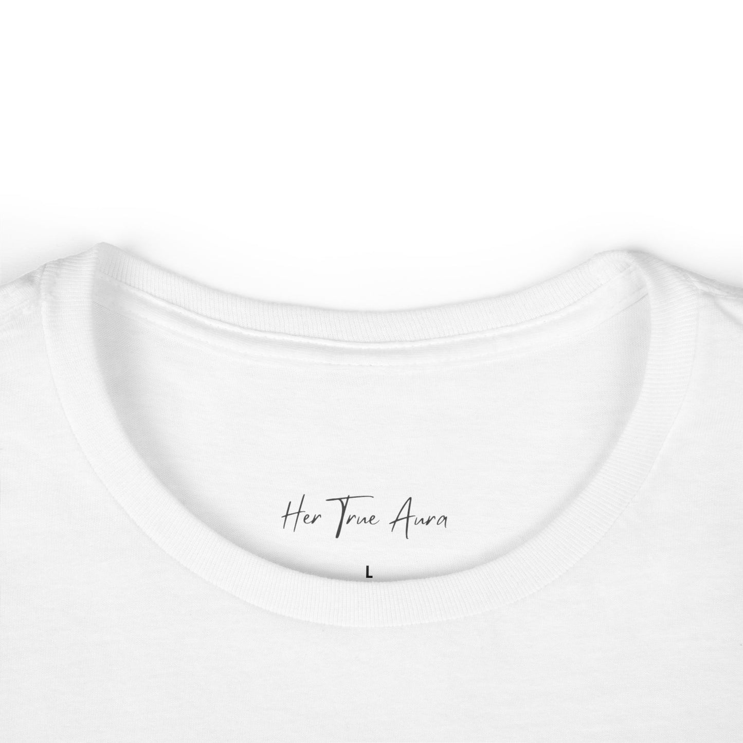 Her True Aura Women's Tee – Minimal Script Inspirational Shirt