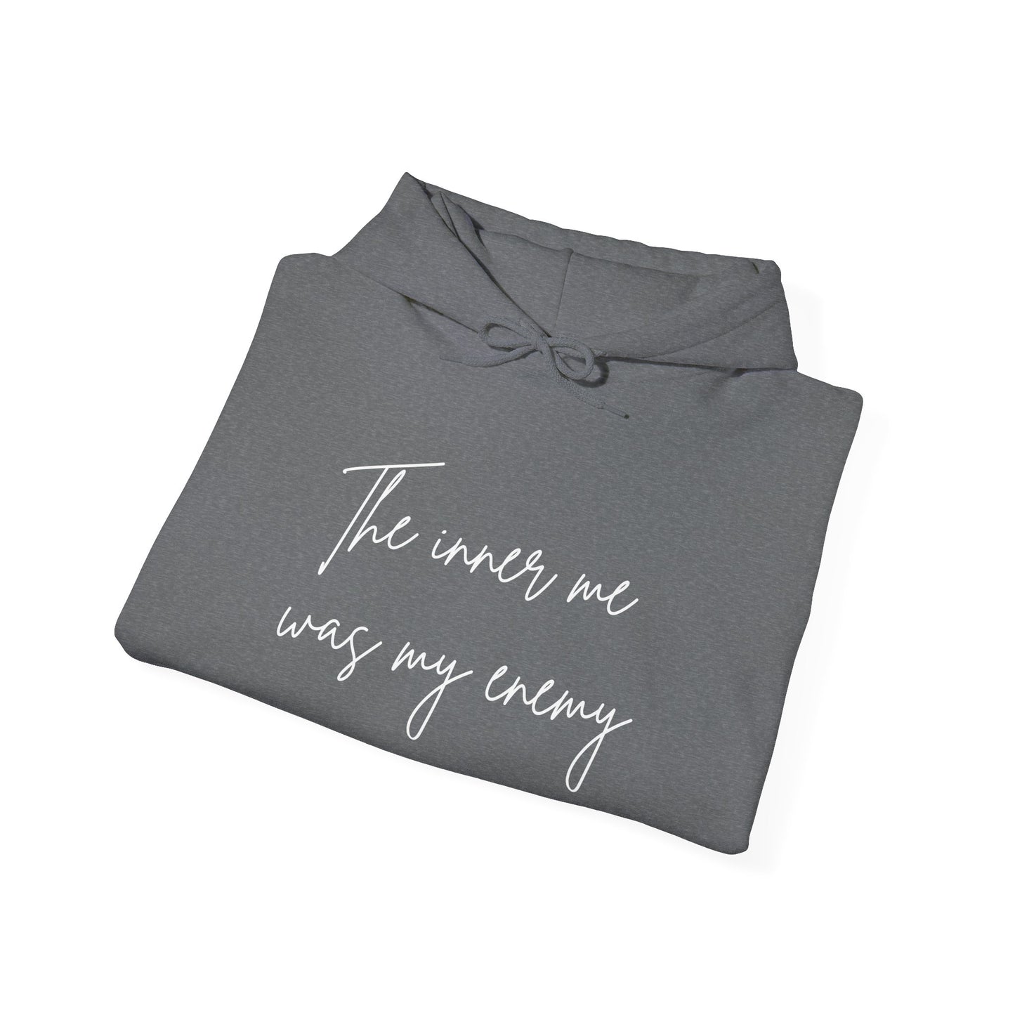The inner me was my enemy Hoodie