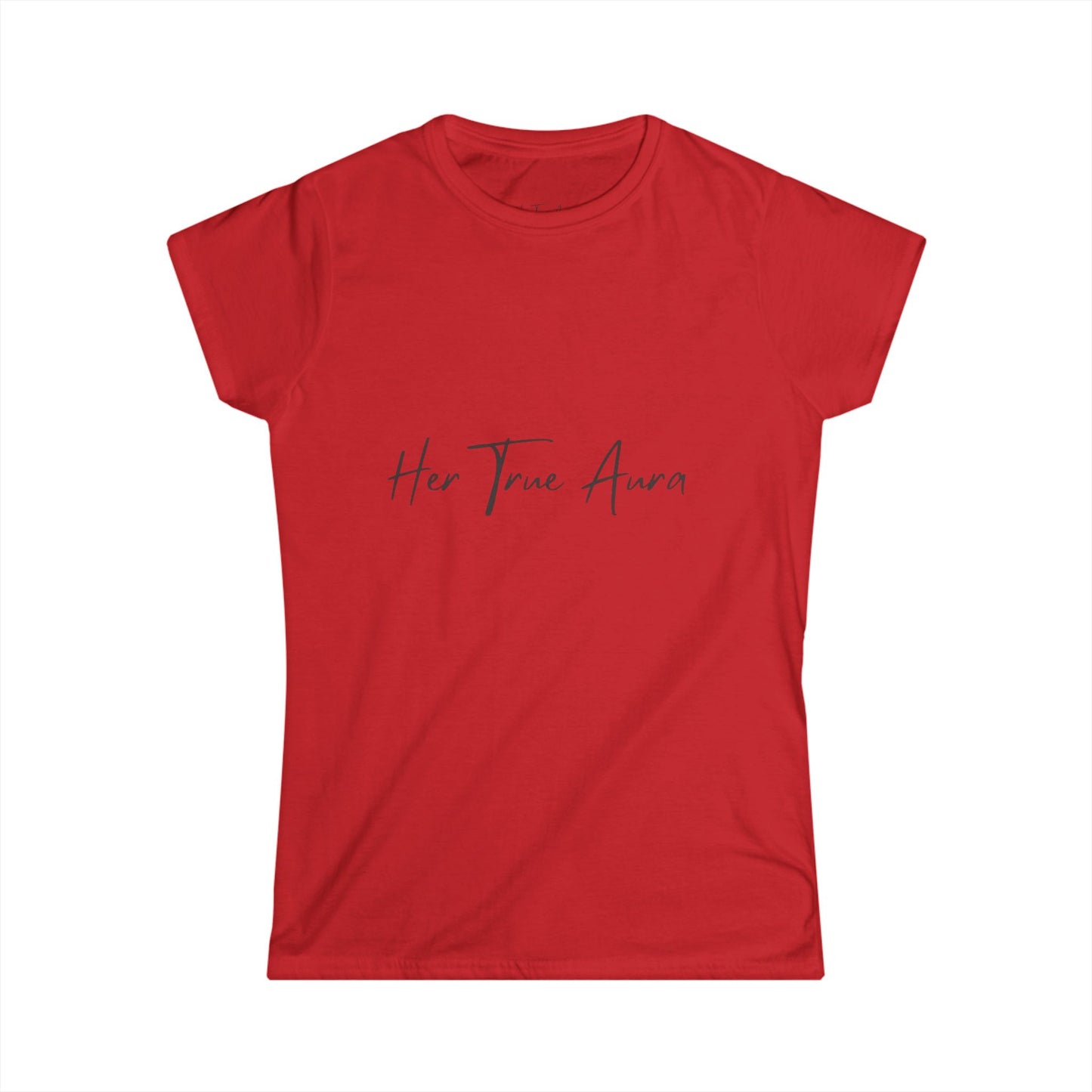 Her True Aura Women's Tee – Minimal Script Inspirational Shirt