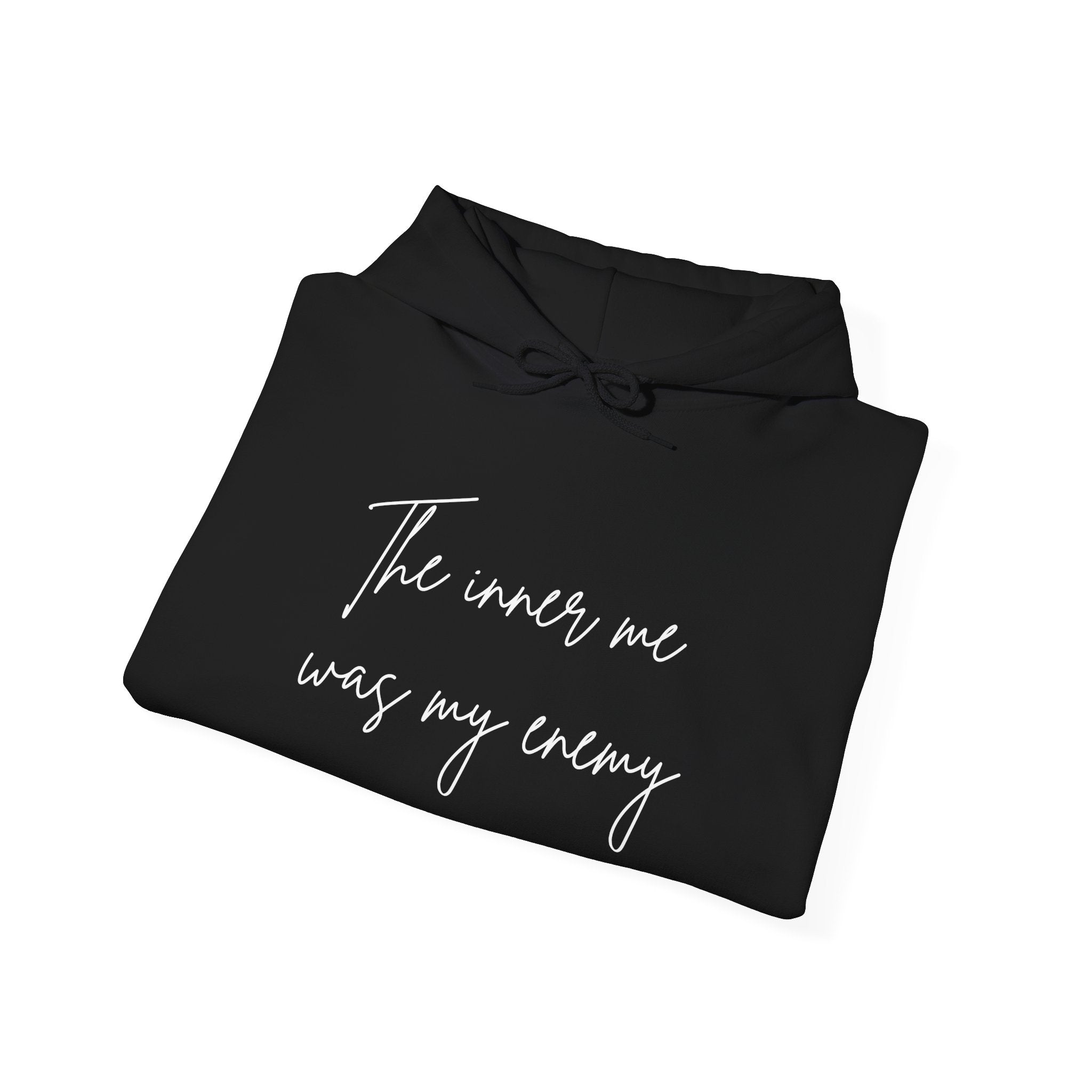 The inner me was my enemy Hoodie