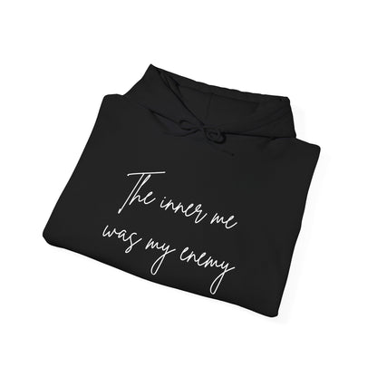 The inner me was my enemy Hoodie