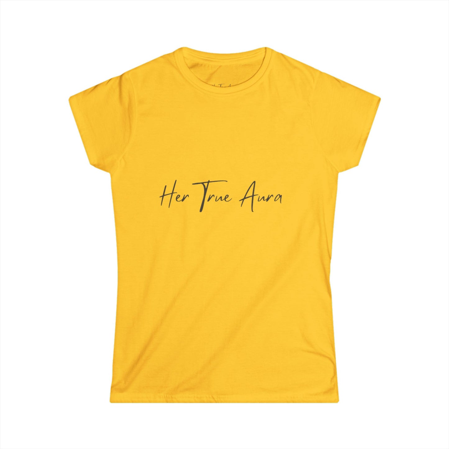 Her True Aura Women's Tee – Minimal Script Inspirational Shirt