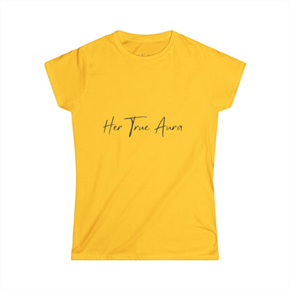 Her True Aura Women's Tee – Minimal Script Inspirational Shirt